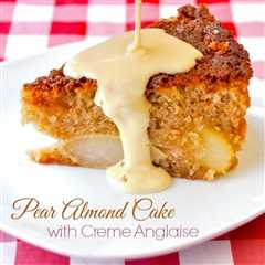 Pear Almond Cake with Creme Anglaise