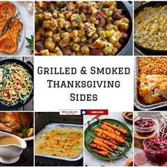 Grilled and Smoked Thanksgiving Sides