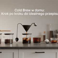 Parzenie Kawy w Niskiej Temperaturze: Kluczowe Wskazówki