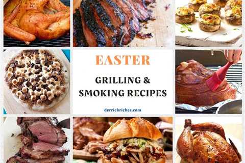 Easter Grilling and Smoking Recipes